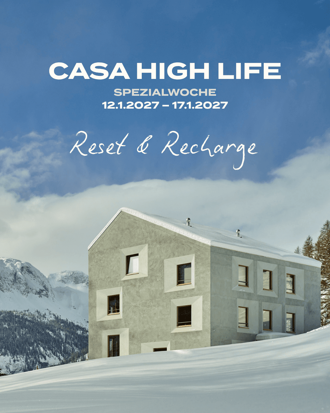 Casa High Life Spezialwoche Reset & Recharge vom 12. bis 17. Januar 2027